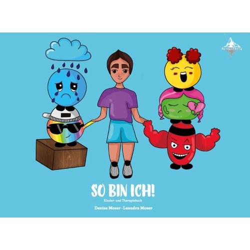 So Bin Ich! – Denise Moser