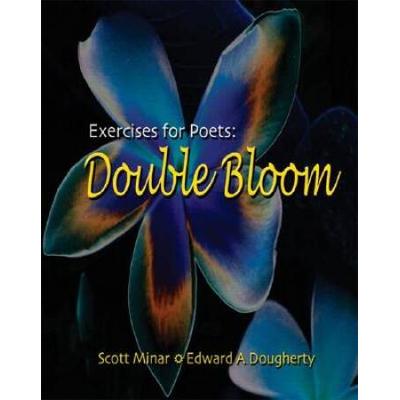 Exercises For Poets: Double Bloom Workbook