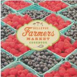 Pre-Owned Bellevue Farmers Market Cookbook Paperback