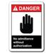 Danger Sign - No Admittance Without Authorization 7 x10 Plastic Safety Sign ansi osha