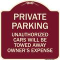 SignMission Designer Series Sign - Private Parking Unauthorized Cars Will Be Towed Away at Owner s Expense | Burgundy 18 X 18 Heavy-Gauge Aluminum Architectural Sign | Made in the USA