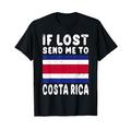Costa Rica Flagge Souvenir – If lost send me to Costa Rica T-Shirt