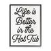 Stupell Industries Life Better In Hot Tub Phrase On Wood by Lil' Rue Graphic Art Wood in Brown/White | 16 H x 20 W x 1.5 D in | Wayfair