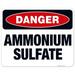 Danger Ammonium Sulfate Sign OSHA Danger Sign 24x30 Aluminum