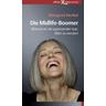 Die Midlife-Boomer - Margaret Heckel