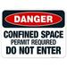 Danger Confined Space Permit Required Do Not Enter Sign OSHA Danger Sign 18x24 Aluminum