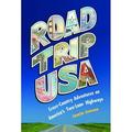 Pre-Owned Road Trip USA: Cross-country Adventures on America s Two-lane Highways Paperback