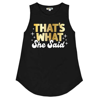Women's That's What She Said Tank Top