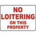 Vinyl Stickers - Bundle - Safety and Warning & Warehouse Signs Stickers - No Loitering on This Property Sign L3 - 10 Pack (13 x 9 )