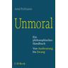 Unmoral - Arnd Pollmann