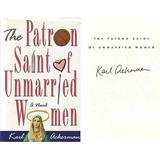 Pre-Owned The Patron Saint of Unmarried Women Hardcover