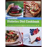 Pre-Owned Prevention s Diabetes Diet Cookbook: Discover the New Fiber-Full Eating Plan for Weight Loss: By the Editors of Prevention Magazine with Ann Fittante Paperback