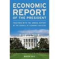 Economic Report of the President March 2023 : Together with the Annual Report of the Council of Economic Advisers (Paperback)