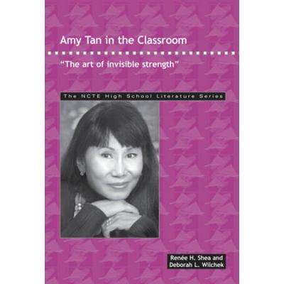 Amy Tan In The Classroom: The Art Of Invisible Str...