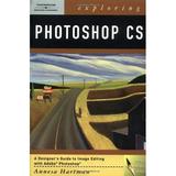 Pre-Owned Exploring Photoshop (Adobe Photoshop) (Design Exploration Series) Paperback