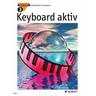 Keyboard aktiv. Band 3. Keyboard - Axel Benthien