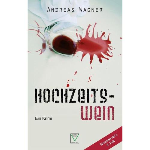 Hochzeitswein – Andreas Wagner