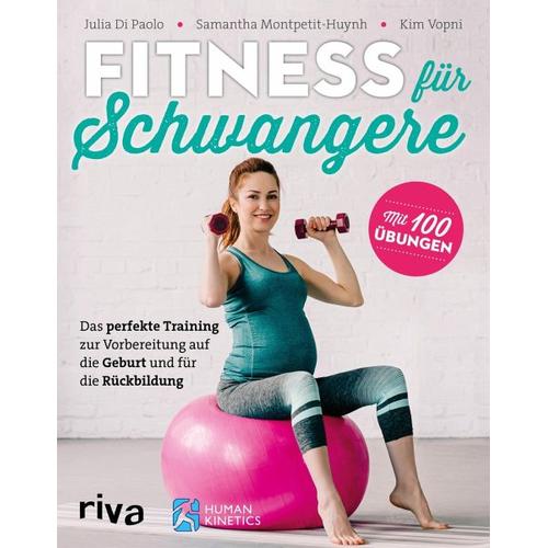 Fitness für Schwangere – Julia Di Paolo, Samantha Montpetit-Huynh, Kim Vopni