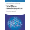Schiff Base Metal Complexes - Pranjit Herausgegeben:Barman, Anmol Singh