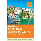 Pre-Owned Fodor s Essential Greek Islands: With Great Cruises & the Best of Athens (Paperback 9781640970069) by Fodor s Travel Guides