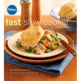 Pre-Owned Pillsbury Fast Slow Cooker Cookbook: 15-minute Prep and Your Slow Cooker Does the Rest! (Pillsbury Cooking) Paperback