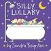 Pre-Owned Silly Lullaby (Boynton on Board (Sandra Boynton Board Books)) Paperback