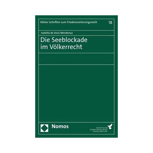 Die Seeblockade im Völkerrecht – Isabella de Assis Mendonça