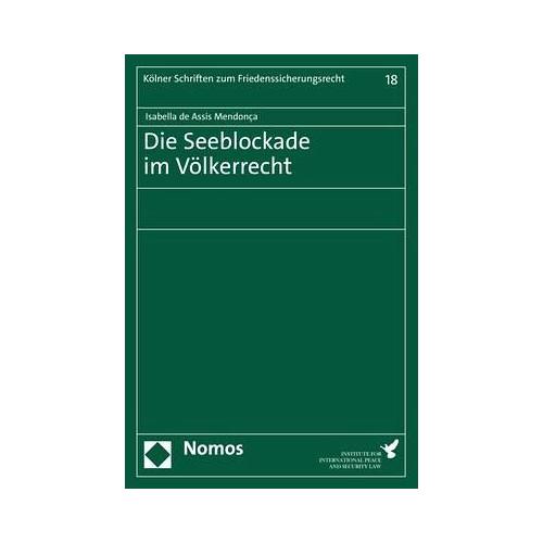 Die Seeblockade im Völkerrecht – Isabella de Assis Mendonça