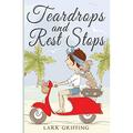 Pre-Owned Teardrops and Rest Stops: A Warm Your Heart Romantic Comedy about Two Travelers and the Dog Who Judges Them (A Gone to the Dogs Camper Romance) Paperback