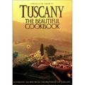 Pre-Owned Tuscany the Beautiful Cookbook: Authentic Recipes from the Provinces of Tuscany Paperback