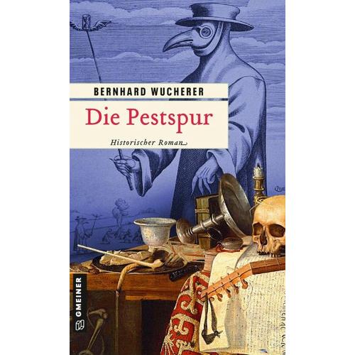 Die Pestspur – Bernhard Wucherer