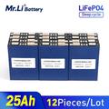 Mr.Li 12pcs 3.2V 25Ah LiFePO4 battery cell 25000mAh Lithium iron phosphate deep cycles for Diy 12V 24V 36V 48V golf trolley