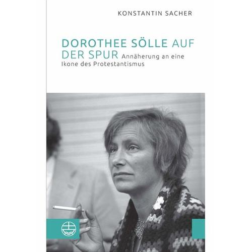 Dorothee Sölle auf der Spur – Konstantin Sacher