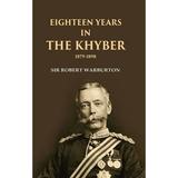 Eighteen Years in the Khyber 1879-1898