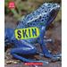 Learn About: Animal Coverings: Skin (paperback) - by Eric Geron