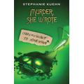 Murder, She Wrote #2: Carry My Secret to Your Grave (paperback) - by Stephanie Kuehn
