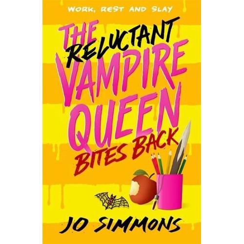 The Reluctant Vampire Queen Bites Back (The Reluctant Vampire Queen 2) – Jo Simmons