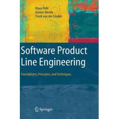 Software Product Line Engineering: Foundations, Principles and Techniques