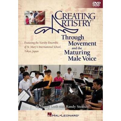 Creating Artistry Through Movement And The Maturing Male Voice [With Dvd]