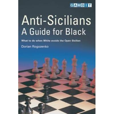 Anti-Sicilians - A Guide For Black