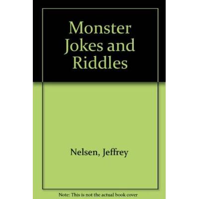 My Favorite Monster Jokes and Riddles