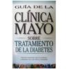 Mayo Clinic Diabetes (Spanish Ed)
