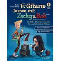 E-Gitarre lernen mit Zacky & Bob - Band 1 - Peter Autschbach