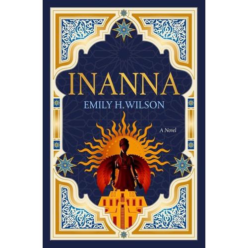 Inanna – Emily H. Wilson