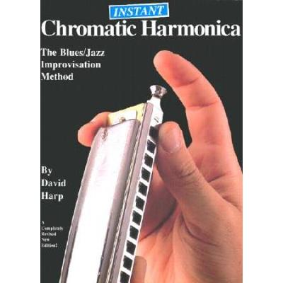 The Instant Chromatic Harmonica The Bluesjazz Improvisation Method Revised Edition