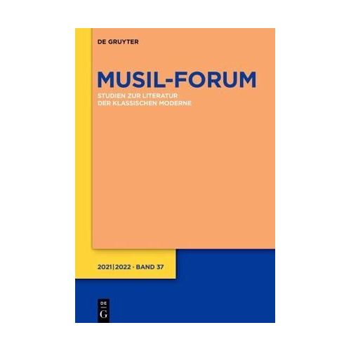 2021/2022 / Musil-Forum Band 37 – Norbert Christian Herausgegeben:Wolf, Rosmarie Zeller