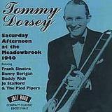 Pre-Owned Tommy Dorsey - Saturday Afternoon at the Meadowbrook (1940/Live Recording 2000)