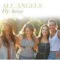 Pre-Owned - Fly Away by All Angels (CD 2009)