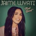 Jaime Wyatt - Feel Good - Country - Vinyl