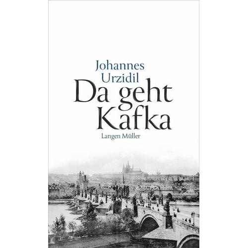 Da geht Kafka – Johannes Urzidil